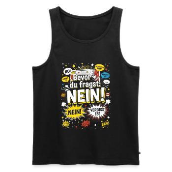 Bevor du fragst: Nein! Statement - Männer Premium Bio Tank Top - Schwarz - Vorne - Michal (187cm)
