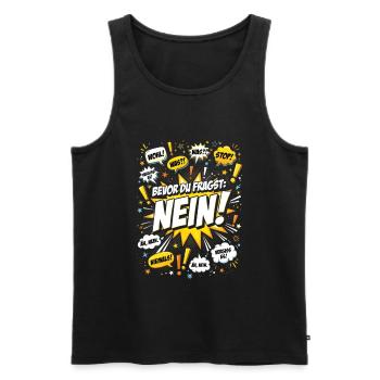 Bevor Du fragst Nein Humor Nope No - Männer Premium Bio Tank Top - Schwarz - Vorne - Michal (187cm)