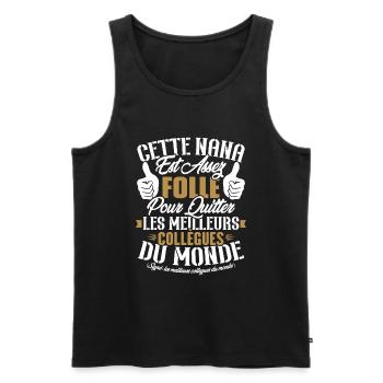 Collègue Nana, Cadeau meilleurs collègues du monde - Débardeur bio Premium Homme - noir - Devant - Michal (187cm)
