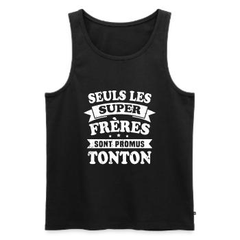 Seuls les super frères sont promus tonton - Débardeur bio Premium Homme - noir - Devant - Michal (187cm)