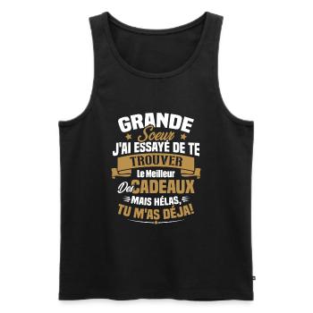 Grande Soeur J'ai essayé de te trouver des cadeaux - Débardeur bio Premium Homme - noir - Devant - Michal (187cm)