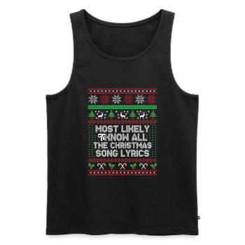 Am wahrscheinlichsten, um alle Weihnachtsliedtexte zu kennen - Männer Premium Bio Tank Top - Schwarz - Vorne - AI Model Male 178 light (178cm)