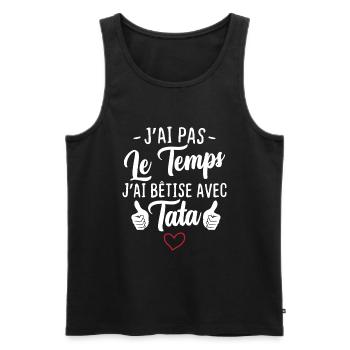 J'ai pas le temps j'ai bêtise avec tata - Débardeur bio Premium Homme - noir - Devant - Michal (187cm)