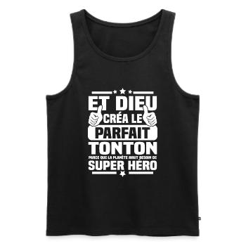 Et dieu créa le tonton parfait - cadeau humour - Débardeur bio Premium Homme - noir - Devant - Michal (187cm)