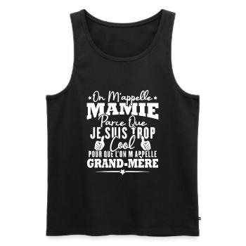 Je suis mamie trop cool, Cadeau pour cool mamie - Débardeur bio Premium Homme - noir - Devant - Michal (187cm)