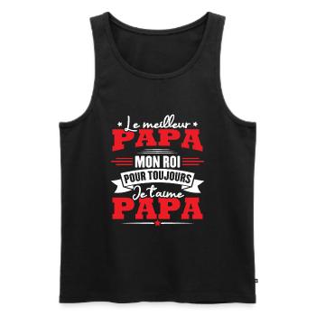 Le meilleur papa mon roi, je t'aime papa - Débardeur bio Premium Homme - noir - Devant - Michal (187cm)