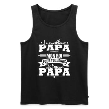 Le meilleur papa mon roi, je t'aime papa - Débardeur bio Premium Homme - noir - Devant - Michal (187cm)