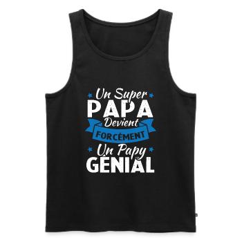 Un super papa devient forcément un papy génial - Débardeur bio Premium Homme - noir - Devant - Michal (187cm)