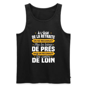 À l age de la retraite - Débardeur bio Premium Homme - noir - Devant - Michal (187cm)