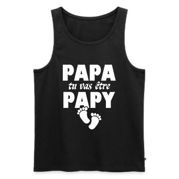Papa tu vas être papy - Débardeur bio Premium Homme - noir - Devant - Michal (187cm)