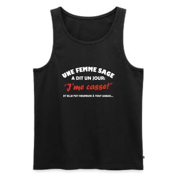 Une femme sage a dit un jour j me casse ... - Débardeur bio Premium Homme - noir - Devant - Michal (187cm)