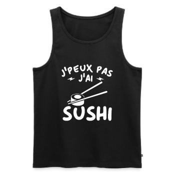 Je peux pas J'ai Sushi humour cadeau - Débardeur bio Premium Homme - noir - Devant - Michal (187cm)