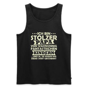 Ich bin stolzer Papa von wahnsinnig fantastischen - Männer Premium Bio Tank Top - Schwarz - Vorne - Michal (187cm)