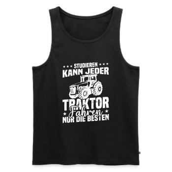 Studieren kann jeder traktor fahren nur die besten - Männer Premium Bio Tank Top - Schwarz - Vorne - Michal (187cm)