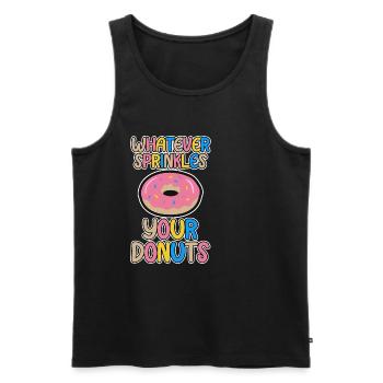 Whatever Sprinkles Your Donuts 4 - Männer Premium Bio Tank Top - Schwarz - Vorne - Michal (187cm)