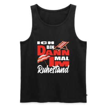 Ich bin dann mal im Ruhestand - Rentner Geschenk - Männer Premium Bio Tank Top - Schwarz - Vorne - Michal (187cm)