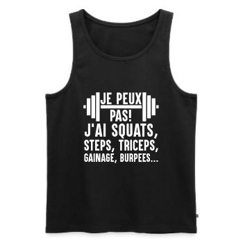 Je Peux Pas J'Ai Squats Steps Triceps Burpees - Débardeur bio Premium Homme - noir - Devant - Michal (187cm)