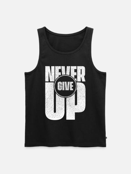 Never Give Up - Men's Premium Organic Tank Top - black