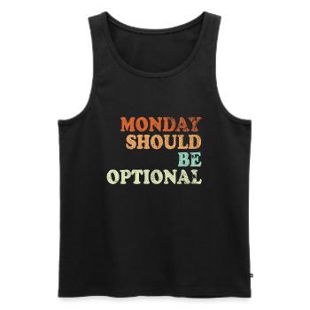 Monday should be optional Vintage - Men's Premium Organic Tank Top - black - Front - AI Model Male 178 light (178cm)