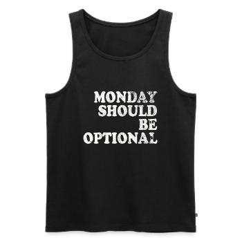 Monday should be optional white - Men's Premium Organic Tank Top - black - Front - AI Model Male 178 light (178cm)