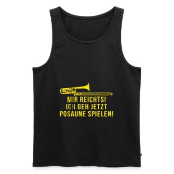 Es reicht ich geh Posaune spielen - Männer Premium Bio Tank Top - Schwarz - Vorne - Michal (187cm)