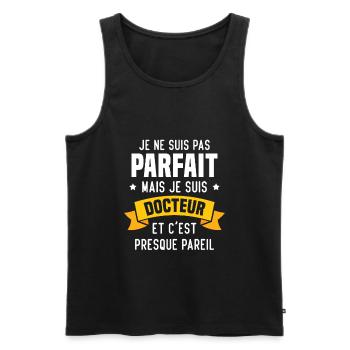 Pas parfait mais je suis docteur - Débardeur bio Premium Homme - noir - Devant - Michal (187cm)