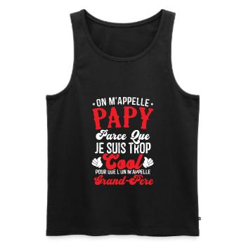 On m'appelle papy parce que je suis trop cool - Débardeur bio Premium Homme - noir - Devant - Michal (187cm)