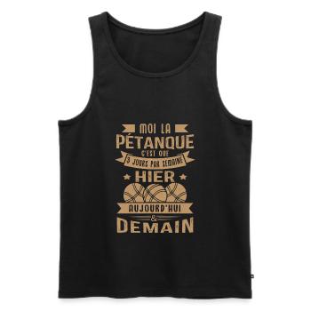 Moi la pétanque c'est que 3 jours par semaine - Débardeur bio Premium Homme - noir - Devant - Michal (187cm)