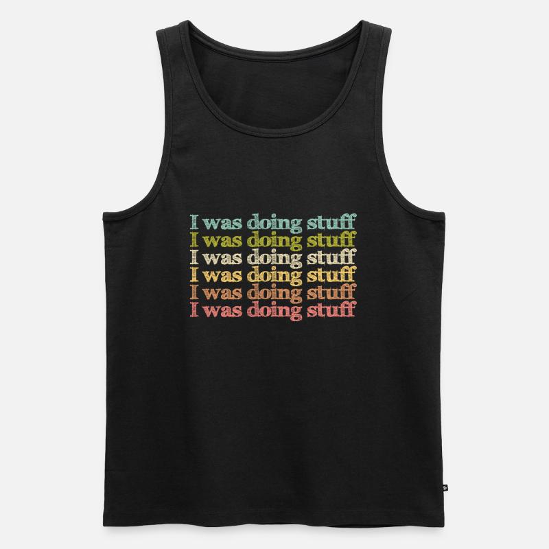 I was doing stuff - Männer Premium Bio Tank Top - Schwarz