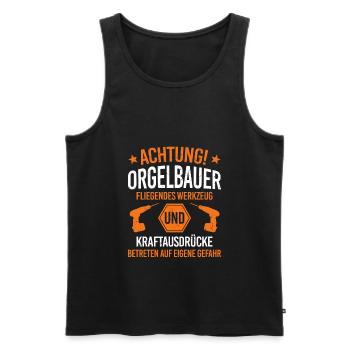 Achtung Orgelbauer Kirche Orgel Pfeifenorgel - Männer Premium Bio Tank Top - Schwarz - Vorne - Michal (187cm)
