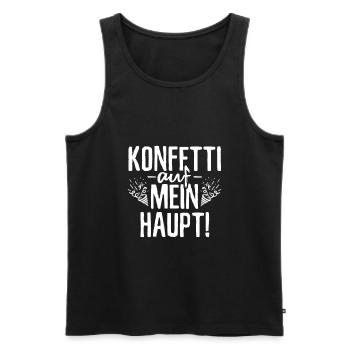 Konfetti Auf Mein Haupt Kostüm Fasching Karneval - Männer Premium Bio Tank Top - Schwarz - Vorne - Michal (187cm)