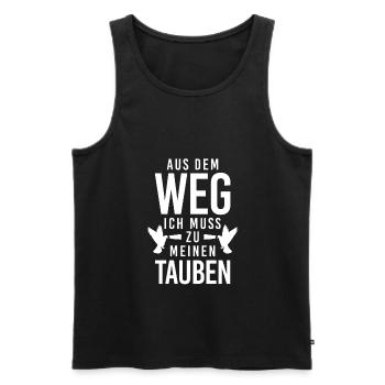 Muss Zu Meinen Tauben Taubenzüchter Taubenzucht - Männer Premium Bio Tank Top - Schwarz - Vorne - Michal (187cm)