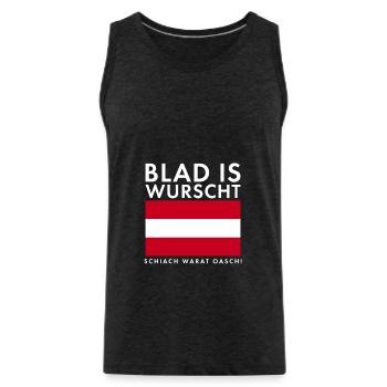 Blad Is Wurscht Österreich Österreicher Wandern - Männer Premium Bio Tank Top - Anthrazit - Vorne - Alexander (188cm)