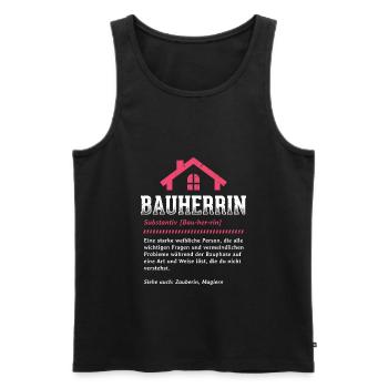 Bauherrin Definition Bauleiterin Baustelle - Männer Premium Bio Tank Top - Schwarz - Vorne - Michal (187cm)
