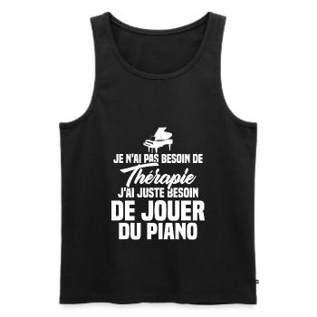 J'ai Juste Besoin De Jouer Du Piano Humour Cadeau - Débardeur bio Premium Homme - noir - Devant - Michal (187cm)