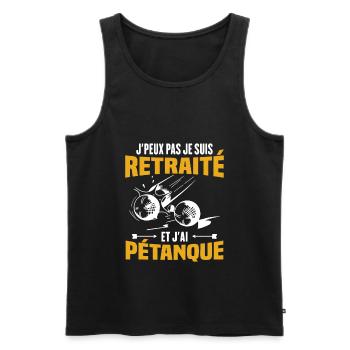 J'peux pas je suis retraité et j'ai pétanque - Débardeur bio Premium Homme - noir - Devant - Michal (187cm)