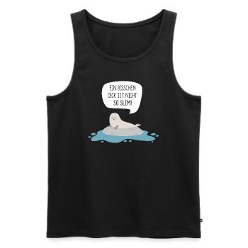 Ein bisschen dick ist nicht so slim! - Robbe - Männer Premium Bio Tank Top - Schwarz - Vorne - Michal (187cm)