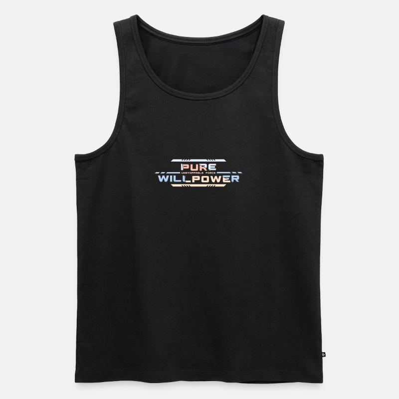 Unstoppable Force: Pure Willpower - Men's Premium Organic Tank Top - black