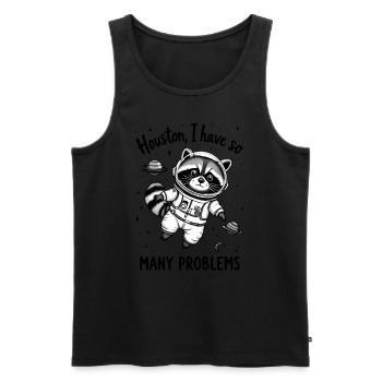 Houston, I have so many problems - Waschbär - Männer Premium Bio Tank Top - Schwarz - Vorne - Michal (187cm)