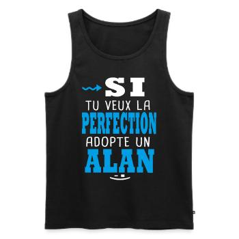 Alan Si tu veux la perfection adopte un alan - Débardeur bio Premium Homme - noir - Devant - Michal (187cm)