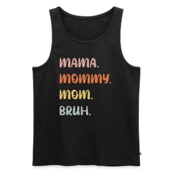 Chemise de vie maman, maman, maman, cadeau de fête des mères, - Débardeur bio Premium Homme - noir - Devant - Michal (187cm)