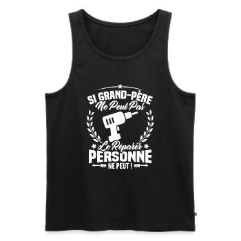 Si Grand Père Pas Le Réparer Personne Ne Peut - Débardeur bio Premium Homme - noir - Devant - Michal (187cm)