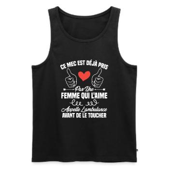 Ce mec est déjà pris par une femme qui l'aime - Débardeur bio Premium Homme - noir - Devant - Michal (187cm)