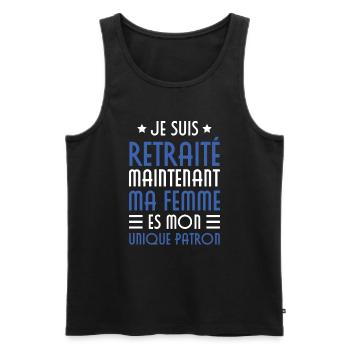 Je suis retraité maintenant ma femme es mon patron - Débardeur bio Premium Homme - noir - Devant - Michal (187cm)