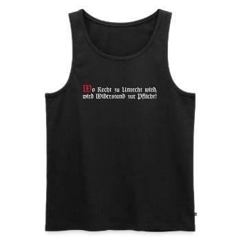 Wo Recht zu Unrecht wird | Weisheit, Spruch - Männer Premium Bio Tank Top - Schwarz - Vorne - Michal (187cm)