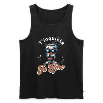 Don't worry I manage cool coffee mug gift - Men's Premium Organic Tank Top - black - Front - Michal (187cm)