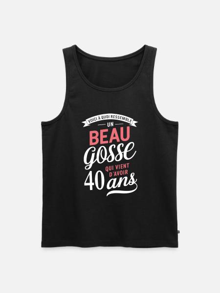 Un Beau Gosse De 40 Ans Cadeau Anniversaire Drôle - Herre Premium økologisk tanktop - sort