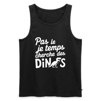 Pas Le Temps Je Cherche Des Dinos - Débardeur bio Premium Homme - noir - Devant - Michal (187cm)