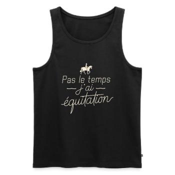 Pas Le Temps J'ai Équitation Cadeau Cavalier - Débardeur bio Premium Homme - noir - Devant - Michal (187cm)