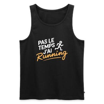 No Time I Have Running Runner Gift - Men's Premium Organic Tank Top - black - Front - Michal (187cm)